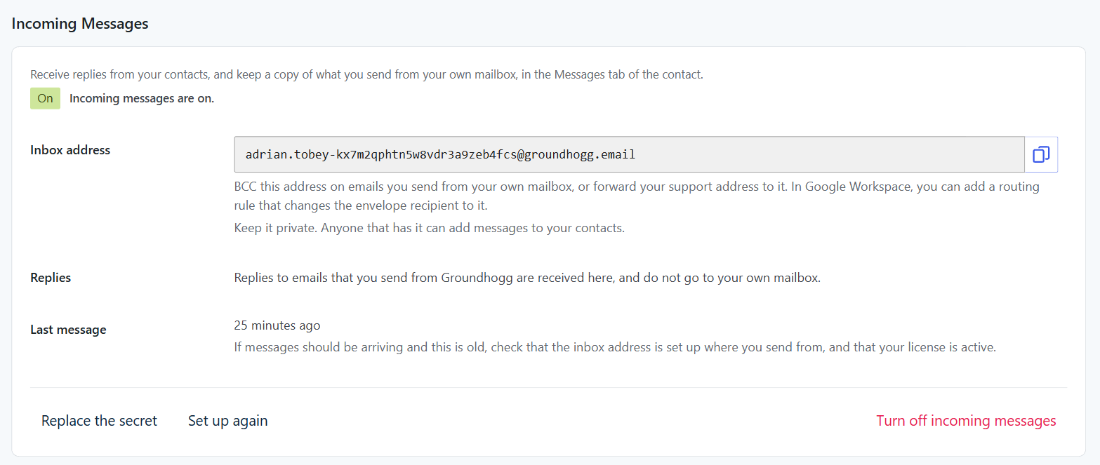 The Incoming Messages card in Groundhogg Settings on the Email tab, showing that incoming messages are on, the inbox address, when the last message arrived, and the Replace the secret, Set up again, and Turn off incoming messages buttons.
